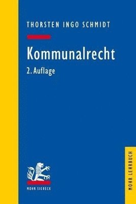 Thorsten Ingo Schmidt - Kommunalrecht, Häftad