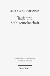 bokomslag Taufe und Mahlgemeinschaft