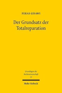 bokomslag Der Grundsatz der Totalreparation