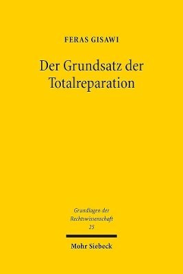 bokomslag Der Grundsatz der Totalreparation