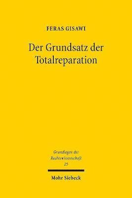 Feras Gisawi - Der Grundsatz der Totalreparation, Häftad