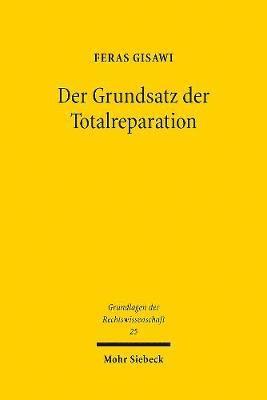 Der Grundsatz der Totalreparation 1