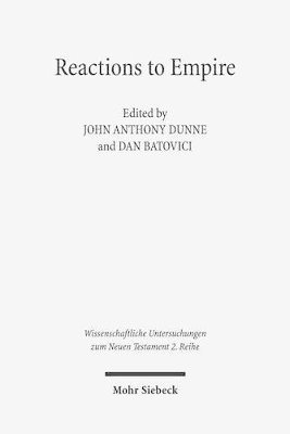 John Anthony Dunne, John Anthony Dunne, Dan Batovici - Reactions to Empire, Häftad