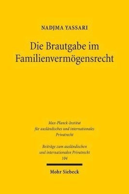 bokomslag Die Brautgabe im Familienvermgensrecht