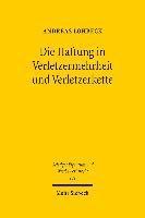 Die Haftung in Verletzermehrheit und Verletzerkette 1