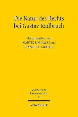 Martin Borowski, Stanley L. Paulson, Stanley L Paulson - Die Natur des Rechts bei Gustav Radbruch, Häftad