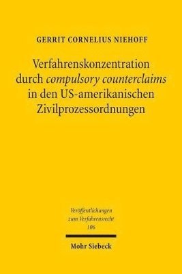 bokomslag Verfahrenskonzentration durch compulsory counterclaims in den US-amerikanischen Zivilprozessordnungen