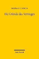 Die Gründe des Vertrages