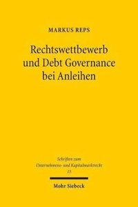 bokomslag Rechtswettbewerb und Debt Governance bei Anleihen