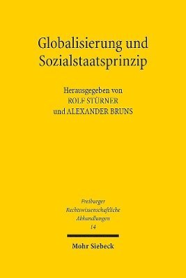 Alexander Bruns, Rolf Stürner - Globalisierung und Sozialstaatsprinzip, Inbunden