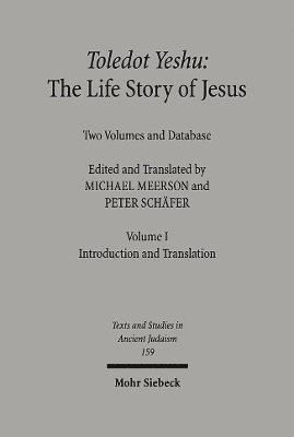 Toledot Yeshu: The Life Story of Jesus