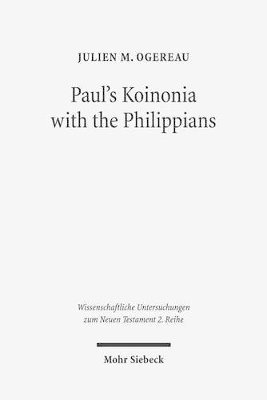 Julien M. Ogereau - Paul's Koinonia with the Philippians, Häftad