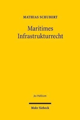 bokomslag Maritimes Infrastrukturrecht