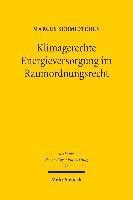 Klimagerechte Energieversorgung im Raumordnungsrecht 1