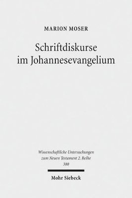 bokomslag Schriftdiskurse im Johannesevangelium