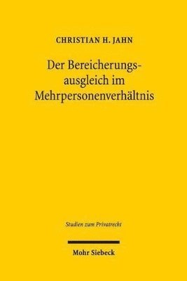 bokomslag Der Bereicherungsausgleich im Mehrpersonenverhltnis