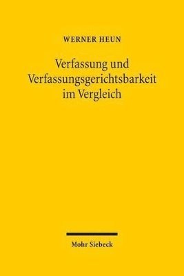 Verfassung und Verfassungsgerichtsbarkeit im Vergleich 1