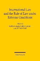 bokomslag International Law and the Rule of Law under Extreme Conditions