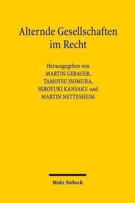 Martin Gebauer, Tamotsu Isomura, Hiruyuki Kansaku, Martin Nettesheim - Alternde Gesellschaften im Recht, Inbunden