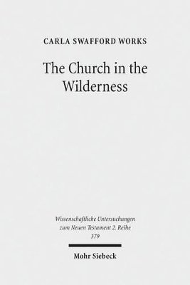 Carla Swafford Works, Carla Swafford Works - Church in the Wilderness, Häftad