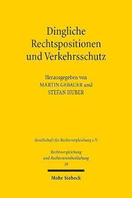Martin Gebauer, Stefan Huber - Dingliche Rechtspositionen und Verkehrsschutz, Häftad
