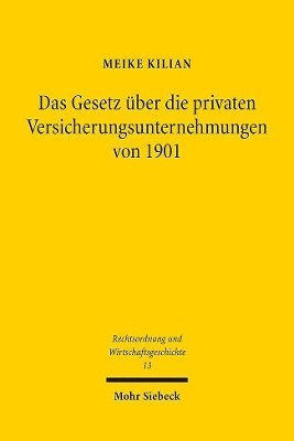bokomslag Das Gesetz ber die privaten Versicherungsunternehmungen von 1901