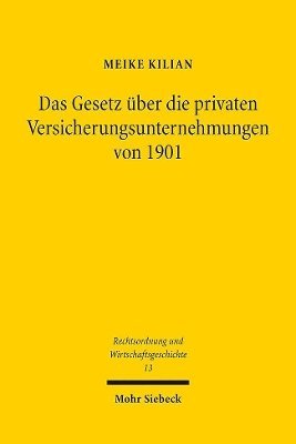 bokomslag Das Gesetz ber die privaten Versicherungsunternehmungen von 1901