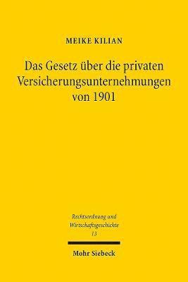 Das Gesetz ber die privaten Versicherungsunternehmungen von 1901 1