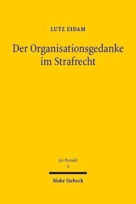 bokomslag Der Organisationsgedanke im Strafrecht