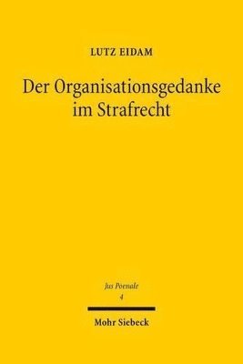 bokomslag Der Organisationsgedanke im Strafrecht