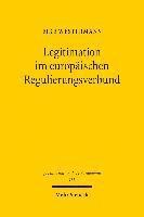 bokomslag Legitimation im europischen Regulierungsverbund