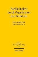 Nachhaltigkeit durch Organisation und Verfahren