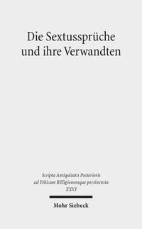 bokomslag Die Sextussprche und ihre Verwandten