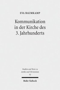 bokomslag Kommunikation in der Kirche des 3. Jahrhunderts