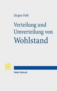 bokomslag Verteilung und Umverteilung von Wohlstand