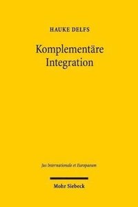 bokomslag Komplementre Integration