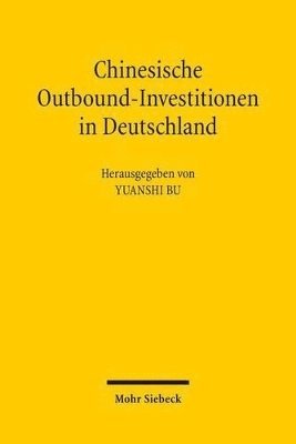 Yuanshi Bu - Chinesische Outbound-Investitionen in Deutschland, Häftad
