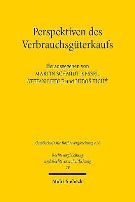 Stefan Leible, Martin Schmidt-Kessel, Luboš Tichý, Lubos Tichy - Perspektiven des Verbrauchsgüterkaufs, Häftad