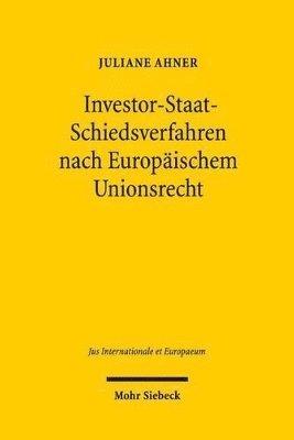 bokomslag Investor-Staat-Schiedsverfahren nach Europischem Unionsrecht