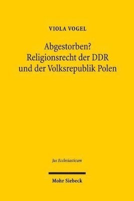 bokomslag Abgestorben? Religionsrecht der DDR und der Volksrepublik Polen