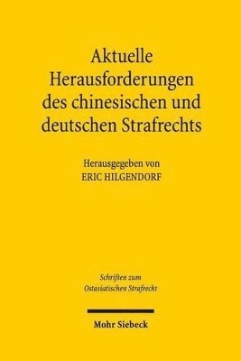 bokomslag Aktuelle Herausforderungen des chinesischen und deutschen Strafrechts