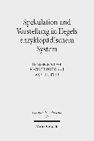 bokomslag Spekulation und Vorstellung in Hegels enzyklopdischem System