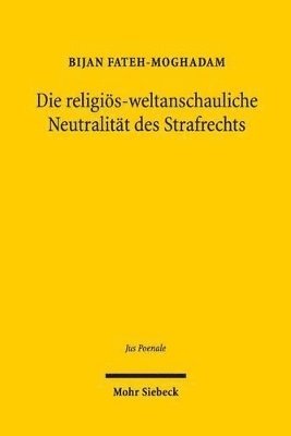 bokomslag Die religis-weltanschauliche Neutralitt des Strafrechts