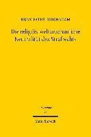 Die religiös-weltanschauliche Neutralität des Strafrechts