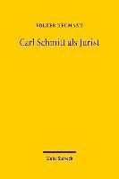 Volker Neumann - Carl Schmitt als Jurist, Inbunden