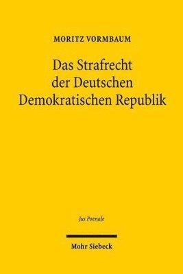 bokomslag Das Strafrecht der Deutschen Demokratischen Republik