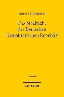 Das Strafrecht der Deutschen Demokratischen Republik 1