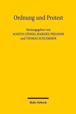Martin Löhnig, Mareike Preisner, Thomas Schlemmer - Ordnung und Protest, Häftad