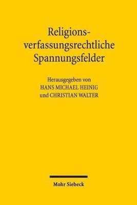 bokomslag Religionsverfassungsrechtliche Spannungsfelder