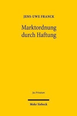 bokomslag Marktordnung durch Haftung